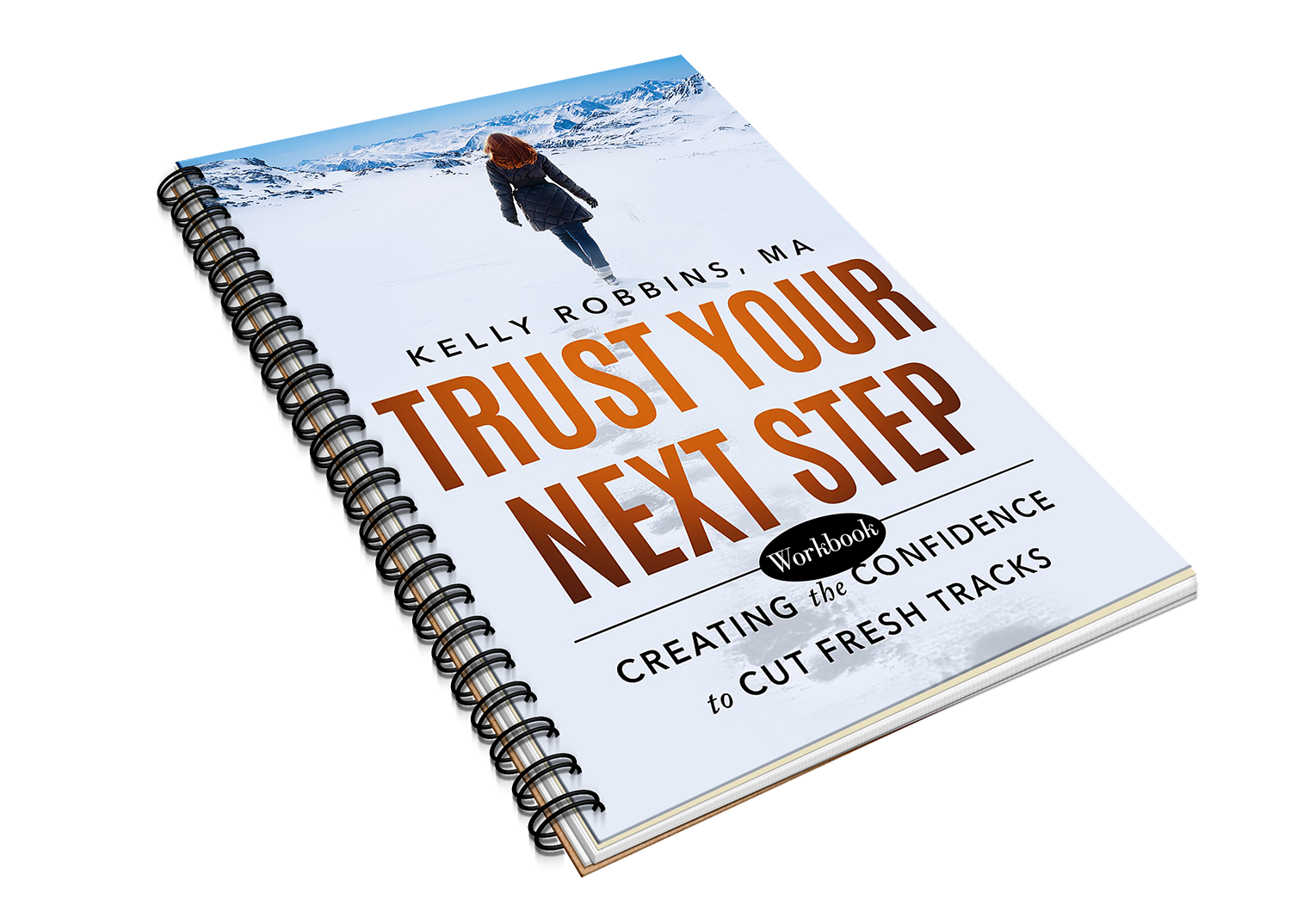 Trust Your Next Step: Creating the Confidence to Cut Fresh Tracks